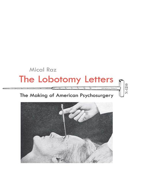 Title details for The Lobotomy Letters by Mical Raz - Available